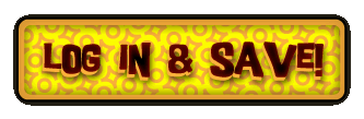 Log In and Save! Log In and Save!